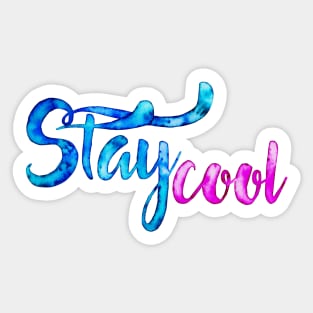 Stay cool Sticker